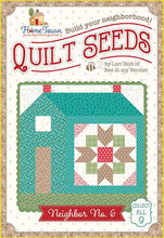 Load image into Gallery viewer, Lori Holt Quilt Seeds™ Pattern Home Town Neighbor No. 6
