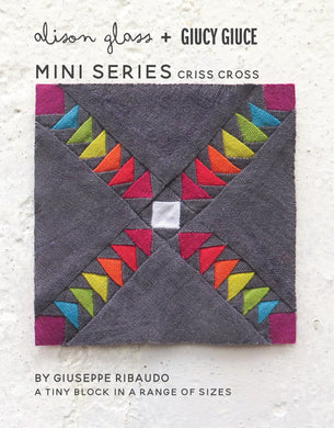 Mini Series Criss Cross by Alison Glass and Guicy Giuce- Printed Pattern