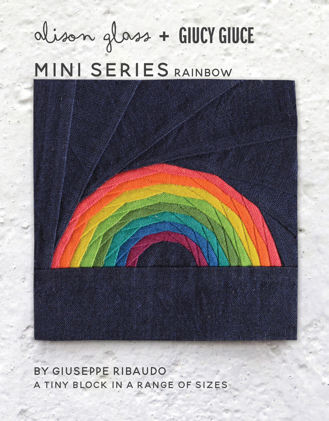 Mini Series Rainbow by Alison Glass and Guicy Giuce- Printed Pattern